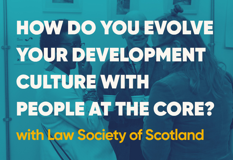 Cultivating a new approach to leadership development with the Law Society of Scotland
